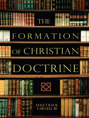 cover image of The Formation of Christian Doctrine